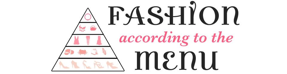 Fashion according to the Menu