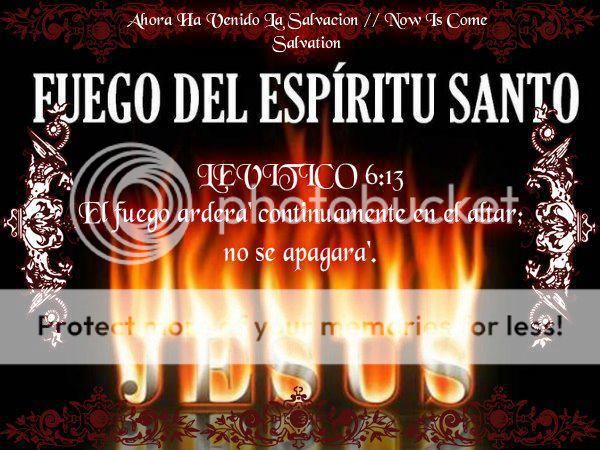 fuego del Espiritu Santo photo 306614_4681644723350_1021780543_n.jpg